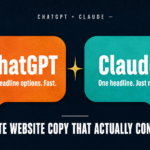 How ChatGPT and Claude Help Write Better Website Copy – And Which One to Use for What